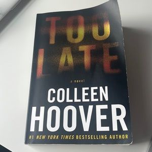 Too Late By Colleen Hoover
